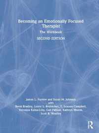 Becoming an Emotionally Focused Therapist