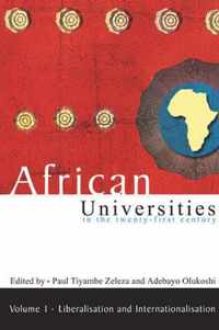 African universities in the twenty-first Century: Volume 1