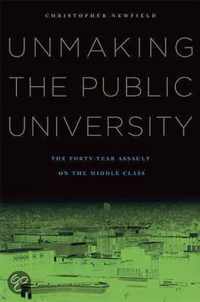 Unmaking The Public University