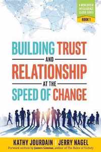 Building Trust and Relationship at the Speed of Change: A Worldview Intelligence Leader Series