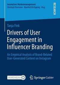 Drivers of User Engagement in Influencer Branding