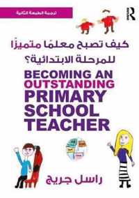 Becoming an Outstanding Primary School Teacher