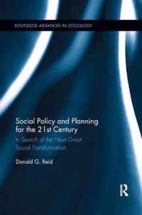 Social Policy and Planning for the 21st Century