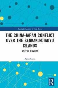 The China-Japan Conflict over the Senkaku/Diaoyu Islands