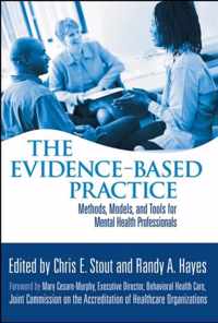 The Evidence-Based Practice