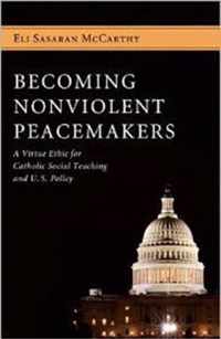 Becoming Nonviolent Peacemakers