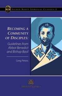 Becoming a Community of Disciples