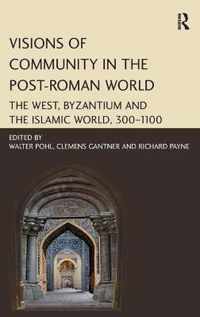 Visions of Community in the Post-Roman World