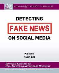 Detecting Fake News on Social Media