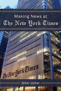 Making News at The New York Times