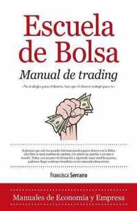 Escuela de bolsa Manual de trading / Stock Market School Trading Manual