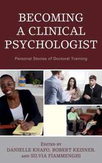 Becoming a Clinical Psychologist