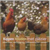 Kippen houden met plezier