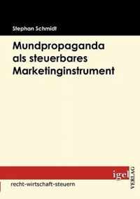 Mundpropaganda als steuerbares Marketinginstrument