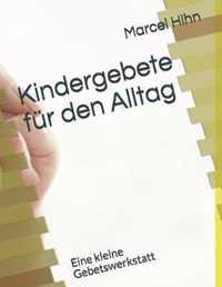 Kindergebete fuer den Alltag