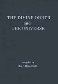 The Divine Order and the Universe