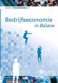 In Balans  - Bedrijfseconomie in balans HAVO Theorieboek 1