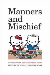 Manners and Mischief