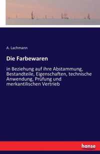 Die Farbewaren