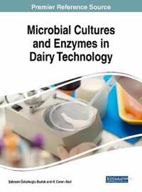 Microbial Cultures and Enzymes in Dairy Technology