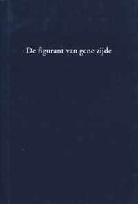 De Figurant Van Gene Zijde