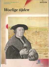 Woelige tyden