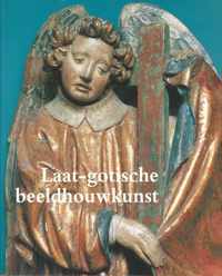 Laat-Gotische Beeldhouwkunst