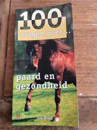 100 Vragen Over Paard En Gezondheid