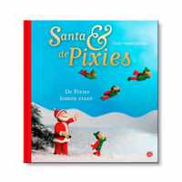 Santa & De Pixies  -   De Pixies komen eraan