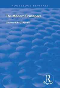 The Modern Crusaders