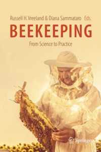 Beekeeping - From Science to Practice