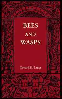 Bees and Wasps