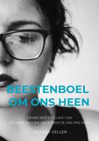 Beestenboel om ons heen