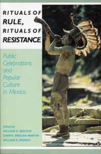 Rituals of Rule, Rituals of Resistance