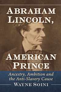 Abraham Lincoln, American Prince