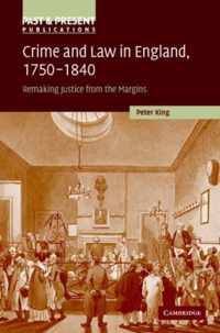 Crime and Law in England, 1750-1840