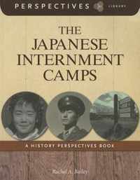 The Japanese Internment Camps