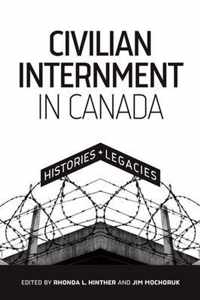 Civilian Internment in Canada