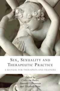 Sex, Sexuality and Therapeutic Practice