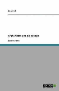 Afghanistan und die Taliban