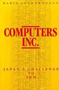 Computers Inc - Japans Challenge to IBM