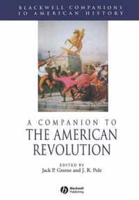 A Companion To The American Revolution