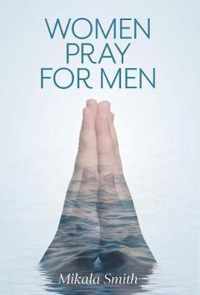 Women Pray for Men