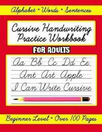 Cursive Handwriting Practice Workbook for Adults, Beginner Level