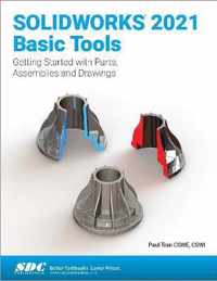 SOLIDWORKS 2021 Basic Tools