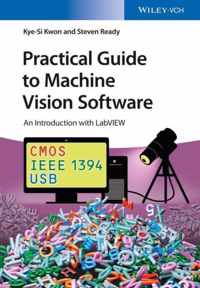 Practical Guide to Machine Vision Software