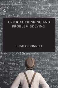 Critical Thinking and Problem Solving