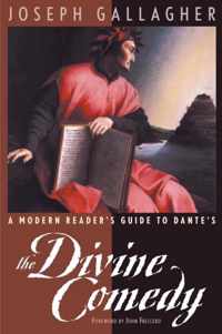 A Modern Reader's Guide to Dante's the Divine Comedy