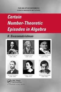 Certain Number-Theoretic Episodes In Algebra