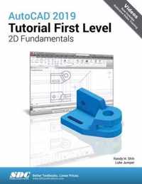 AutoCAD 2019 Tutorial First Level 2D Fundamentals